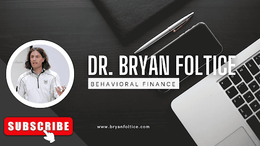Dr. Bryan Foltice - Behavioral Finance channel banner
