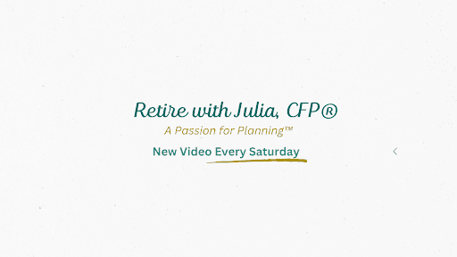 Retire with Julia, CFP® channel banner